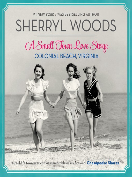 Title details for A Small Town Love Story by Sherryl Woods - Available